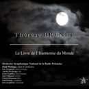 Thérèse Brenet - Le livre de l'harmonie du monde